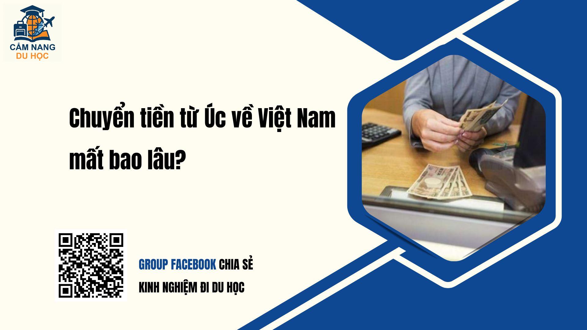 chuyen-tien-tu-uc-ve-viet-nam-mat-bao-lau