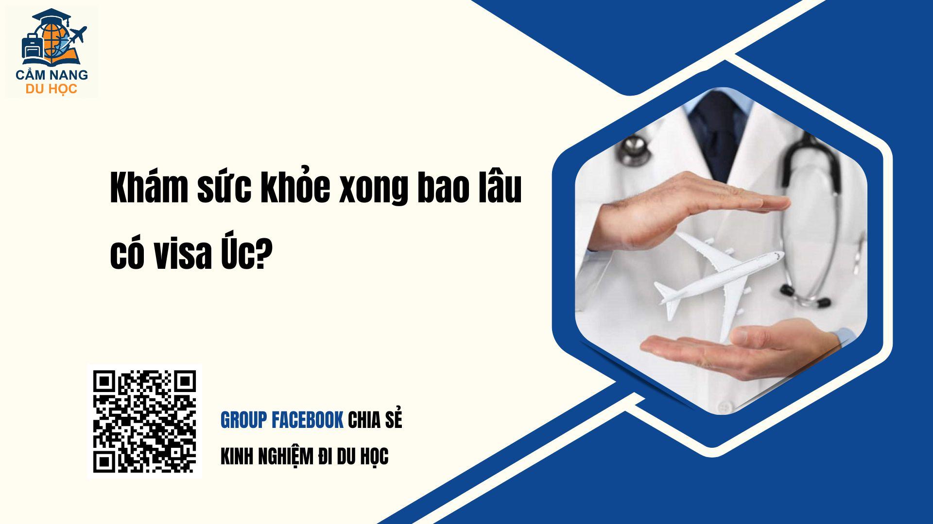 kham-suc-khoe-xong-bao-lau-co-visa-uc