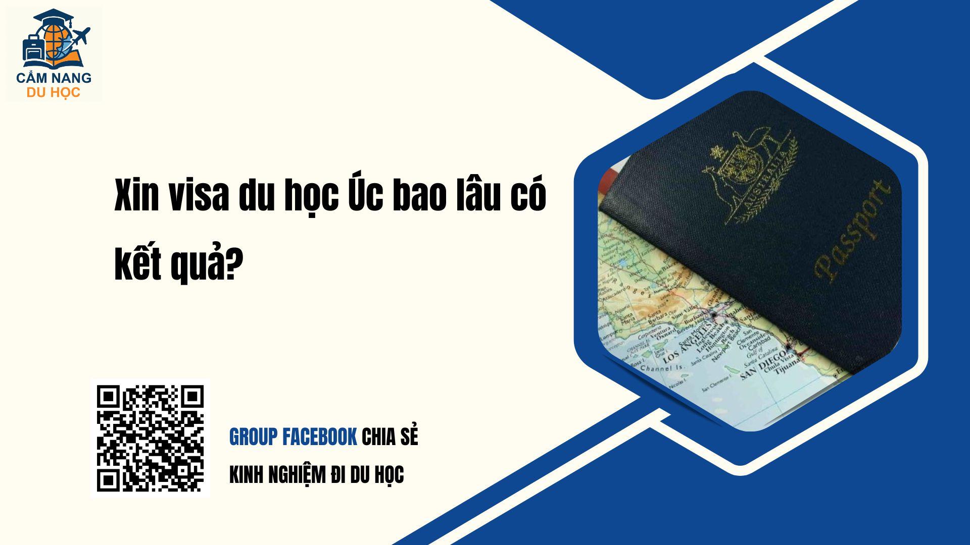 xin-visa-du-hoc-uc-bao-lau-co-ket-qua