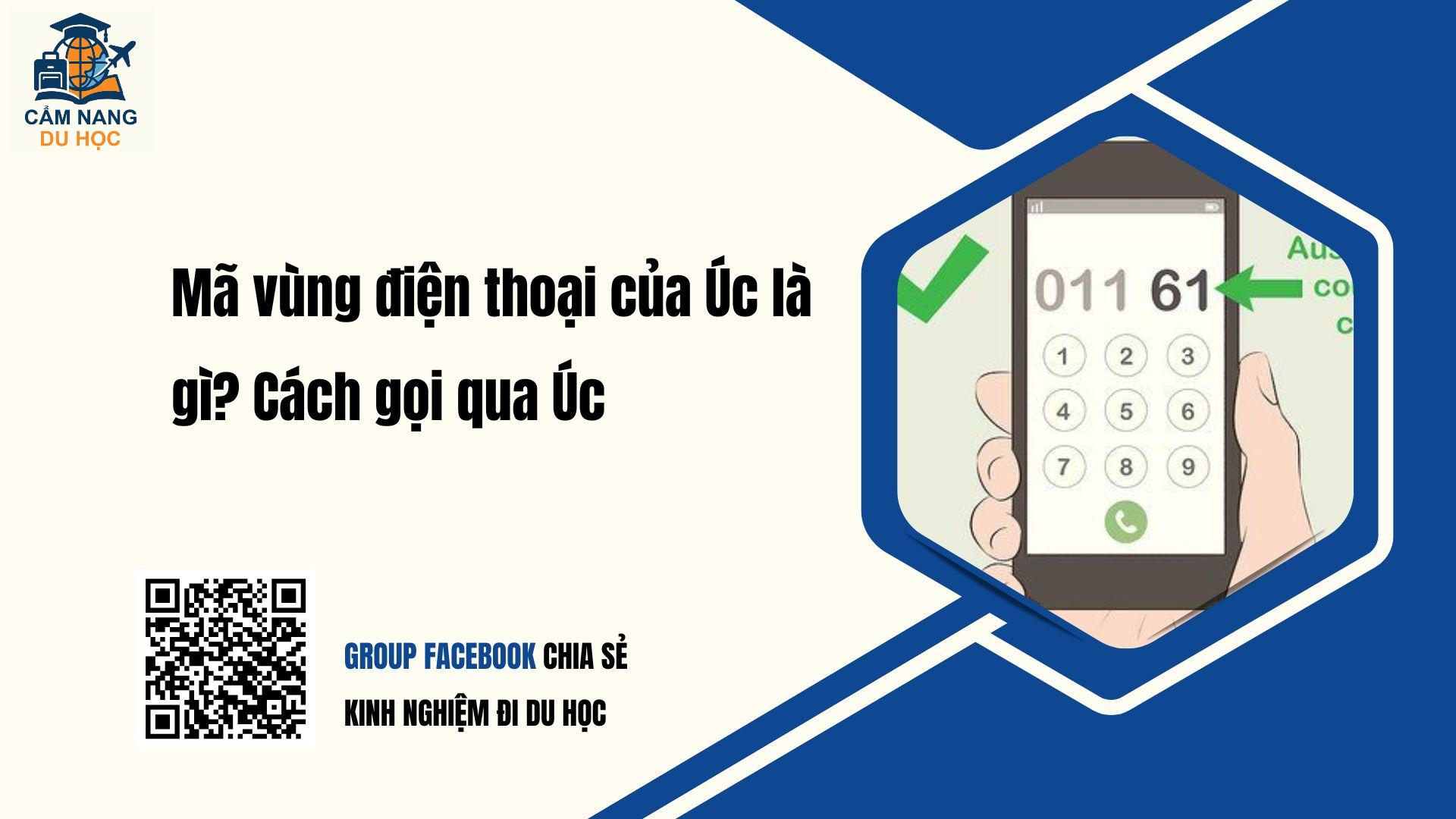 Mã vùng điện thoại của Úc là gì? Cách gọi qua Úc